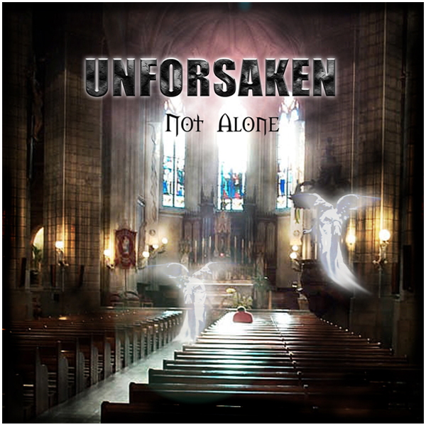 Unforsaken - Not Alone CD